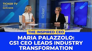 THE INSPIRED CEO 13 MARIA PALAZZOLO GS1 CEO Leads Industry Transformation [upl. by Atiugram]