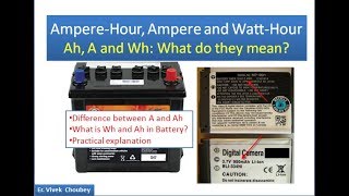 What is AmpereHour and WattHour in a battery Difference between A and Ah I EXPLAINED EASILY [upl. by Shama497]