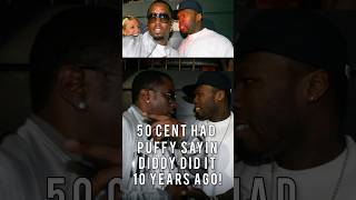 50 Cent had Puffy Saying DIDDY DID IT 10 Years ago nodiddy diddydidit 50cent [upl. by Eberhart]