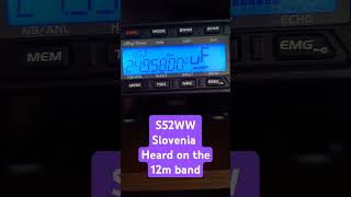 S52WW heard on the 12m band hamradio Anytone AT6666 PRO [upl. by Zacharias674]