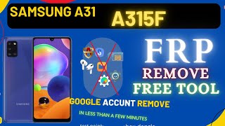 Samsung A31 SMA315F frp bypass android 12  samsung frp tool free [upl. by Zenda760]