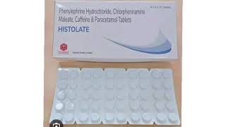 HISTOLATE Tablets Phenylephrine Hydrochloride Chlorpheniramine Maleate Caffeine Paracetamol Tablets [upl. by Ajat]