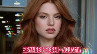 Zeyneb Heseni  Aglama [upl. by Anitselec]