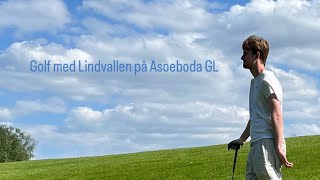 Golf med Lindvallen på Aspeboda GK [upl. by Halehs]