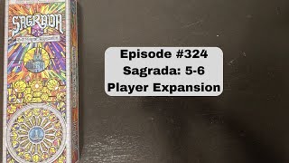 Episode 324 Sagrada 56 Player Expansion  Floodgate 2018 [upl. by Kariv]