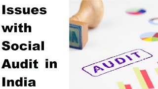 Social Auditing in India Difference in Ground Reality amp Government Records Current Affairs 2018 [upl. by Breena]