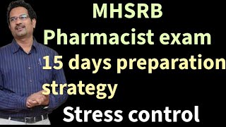 15 Days preparation Strategy for MHSRB exam  Effect of HPA  axis  How to handle stress [upl. by Merrick]