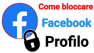 Come bloccare ufficialmente il profilo Facebook [upl. by Arahset]