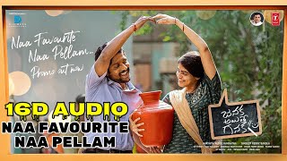 NAA FAVOURITE NA PELLAM 16D AUDIO BASS BOOSTED8D SONGS TELUGUTELUGU 8D SONGSBASS BOOSTED 8D SONGS [upl. by Ioved]