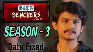 Backbenchers Season 3  Release Date  Update  Dorasai Teja  Varsha Dsouza  Tej India [upl. by Marisa]