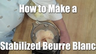 How To Make A Stabilized Beurre Blanc Using Xanthan Gum [upl. by Arema]