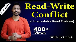 Lec79 ReadWrite Conflict or Unrepeatable Read Problem  Database Management System [upl. by Rogers]