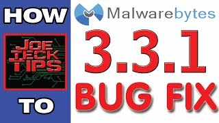 Malwarebytes Premium 331 bug fix 1272018  HOW TO  JoeteckTips [upl. by Nyrrek]