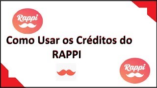 Como Usar os Créditos do RAPPI [upl. by Rimat807]