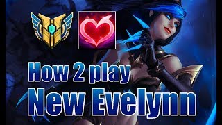 How to play EVELYNN  League Of Legends Guide [upl. by Odine]