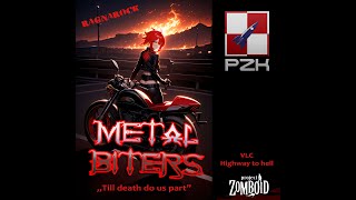 Metal Biters  Till death do us part [upl. by Attenra168]