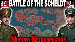 BATTLE OF THE SCHELDT History Retrospection [upl. by Elrebmik]