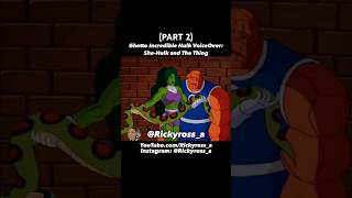 Ghetto Incredible Hulk VoiceOver SheHulk and The Thing  Abridged Animated Series PART 2 shorts [upl. by Oiliduab674]