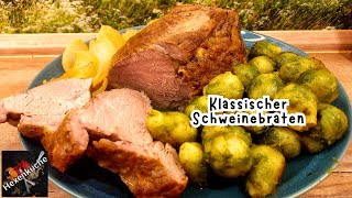 Schweinebraten klassisch im Backofen gegart mit leckerer Soße • Omas gelingsicherer Sonntagsbraten [upl. by Herzen]