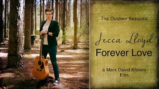 Jecca Lloyd  Forever Love Outdoor Session  ZA [upl. by Lahtnero]