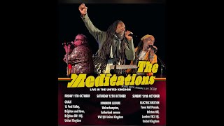 The Meditations At Electric Brixton Uk Part Five [upl. by Marita446]