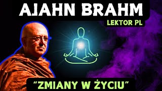 Przekraczanie granic i odpuszczanie Duchowa przemiana Ajahn Brahm Lektor PL [upl. by Latrina]