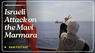 Israeli Attack on the Mavi Marmara  1 hour raw footage 2010 [upl. by Kaehpos721]