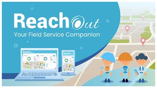 Field Service Management Made Simple  Cuttingedge Field Service Software  ReachOut Suite [upl. by Ulrica]