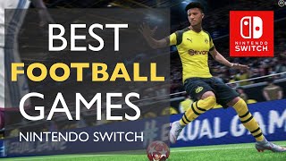 Best football games on Nintendo Switch in 2020  Football is back edition [upl. by Yesteb]