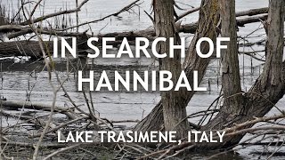 In Search of Hannibal Lake Trasimene Italy [upl. by Gwen]