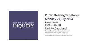 Neil McCausland  Day 173 AM 29 July 2024  Post Office Horizon IT Inquiry [upl. by Cleave]