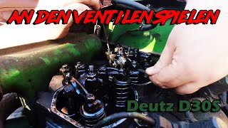 Ventilspiel einstellen  Deutz D30s  Ste Te [upl. by Berthoud]