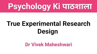 True Experimental Design l Experimental Design l Research psychology research researchdesign [upl. by Danae]