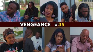 VENGEANCE EP 35 [upl. by Fransis]