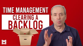 How to Clear a Backlog  The 4 Rs Method [upl. by Noed]