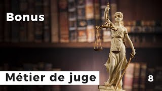 8 Bonus sur le thème du métier de juge [upl. by Neih]