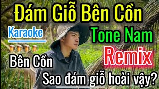 Karaoke Đám Giỗ Bên Cồn Remix Tone Nam  Lê Tuấn Khang  Bên cồn sao đám giỗ hoài zị TikTok [upl. by Anamuj]