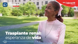 AsíCuidamosDeti  Trasplante renal esperanza de vida [upl. by Casimir]