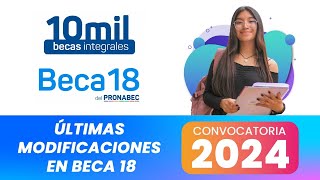 Beca 18 2024  Últimos cambios en las bases  Preseleccionados 2023 [upl. by Oirretna]