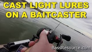 How To Cast Light Lures with a Baitcaster  Bass Fishing [upl. by Devina]