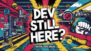 Dev Still Here  Fomo Nation [upl. by Linea]