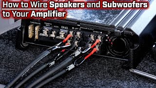 How To Wire Speakers and Subwoofers to Your Amplifier  2 3 4 and 5 Channel  Bridged Mode [upl. by Bautram]