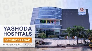 Yashoda Hospitals Secunderabad  Best hospital in Hyderabad India [upl. by Anesusa]