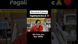 Doc Willie Ong Sarcoma Cancer Announcement doctor willieong [upl. by Burrton]