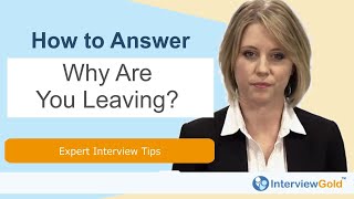 Why Are Your Leaving Your Current Job Why Did You Change Jobs Interview Questions Answered [upl. by Etireuqram]