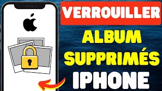 Comment verrouiller l’album Supprimés récemment sur iPhone [upl. by Saimon]