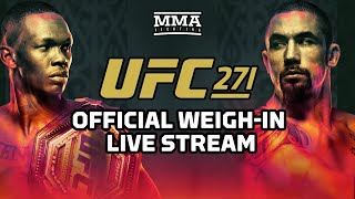 UFC 271 Adesanya vs Whittaker 2 Official WeighIn  MMA Fighting [upl. by Uuge]