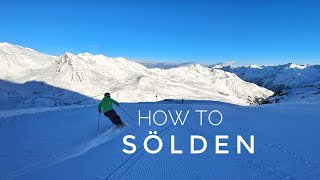 Sölden Ski Resort Guide 奥地利索尔登滑雪场 [upl. by Hymen]