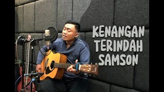 SAMSON  KENANGAN TERINDAH  LIVE COVER BY TEDY CEPUN [upl. by Henke]