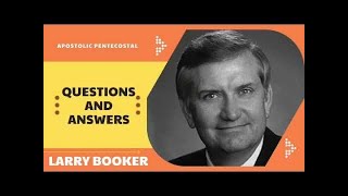 Questions and Answers  Rev Larry Booker [upl. by Annai389]